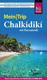 Reise Know-How MeinTrip Chalkidikí mit Thessaloníki - Daniel Krasa