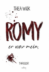 ROMY. er war mein. - THEA WiLK