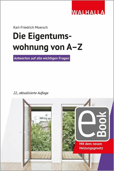 Die Eigentumswohnung von A-Z - Karl-Friedrich Moersch