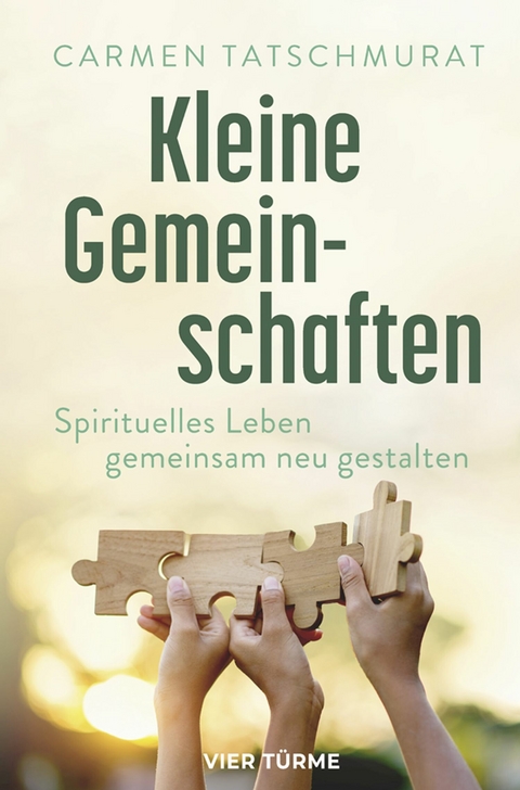 Kleine Gemeinschaften - Carmen Tatschmurat