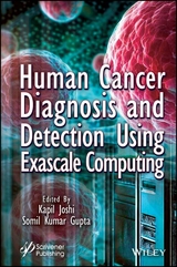 Human Cancer Diagnosis and Detection Using Exascale Computing - 