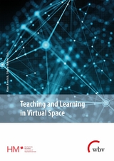 Teaching and Learning in Virtual Space - 