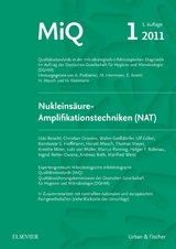 MiQ 01: Nukleinsäure-Amplifikationstechniken - Christian Drosten, Andreas Roth, Marcus Panning, Ulf Göbel, Annette Moter, Walter Geißdörfer, Udo Reischl, Ingrid Reiter-Owona, Konstanze Stephanie Hoffmann, Manfred Weitz, Thomas Meyer