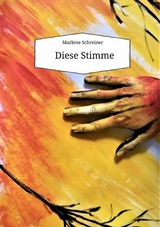 Diese Stimme - Marlene Schreiner