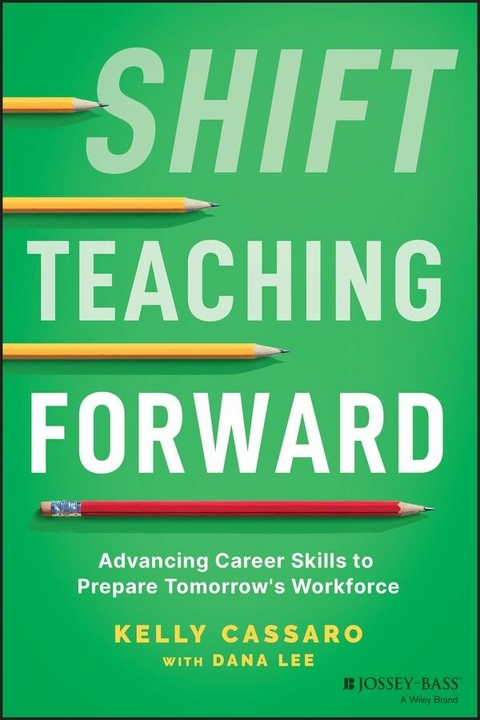 Shift Teaching Forward - Kelly Cassaro, Dana Lee