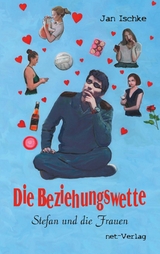 Die Beziehungswette - Jan Ischke