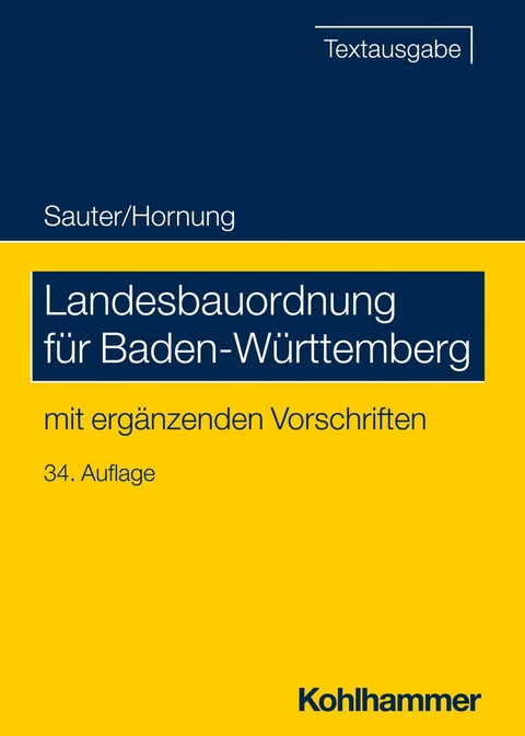 Landesbauordnung für Baden-Württemberg -  Helmut Sauter,  Volker Hornung