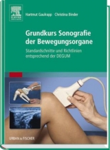 Grundkurs Sonografie der Bewegungsorgane - 