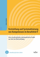 Feststellung und Systematisierung von Kompetenzen im Berufsfeld IT -  Andreas Schneider