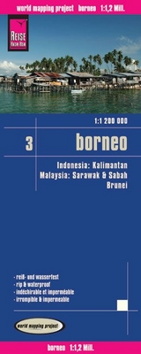 Reise Know-How Landkarte Borneo (1:1.200.000): Kalimantan, Sabah & Sarawak, Brunei - Indonesien 3 - Reise Know-How Verlag Reise Know-How Verlag Peter Rump