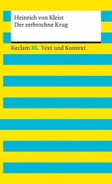 Der zerbrochne Krug. Textausgabe mit Kommentar und Materialien -  Heinrich Von Kleist