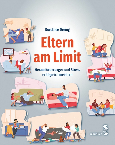 Eltern am Limit - Dorothee Döhring