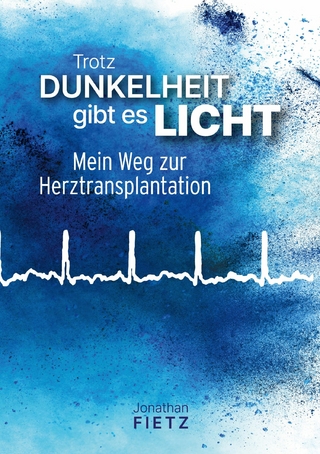 Trotz Dunkelheit gibt es Licht - Jonathan Fietz