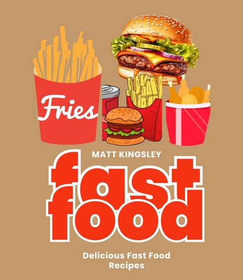 Fastfood -  Matt Kingsley