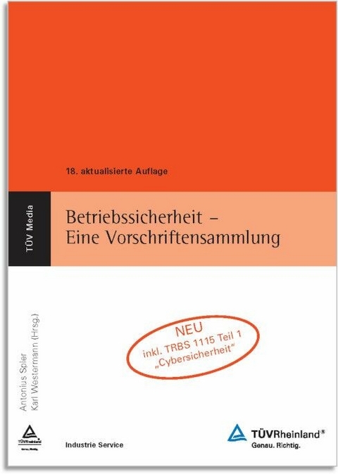 Betriebssicherheit - Eine Vorschriftensammlung (E-Book,PDF) -  Antonius Spier,  Karl Westermann