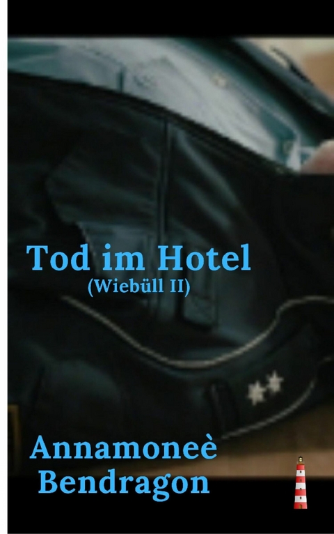 Tod im Hotel - A. Bendragon