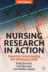 Nursing Research in Action - Burnard, Philip; Morrison, Paul; Gluyas, Heather