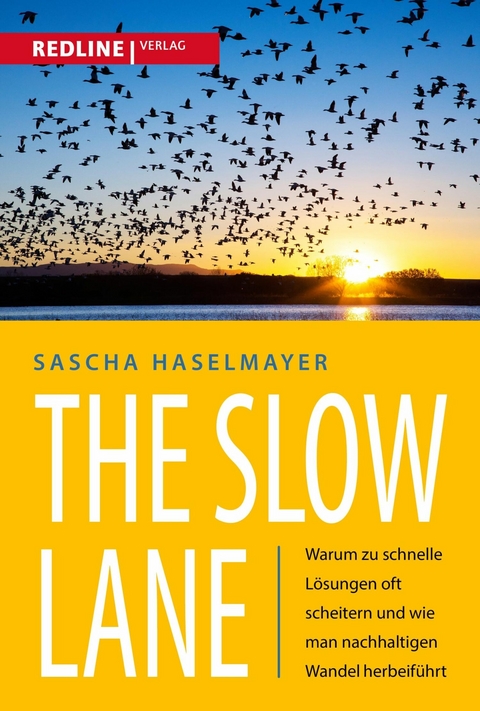 The Slow Lane -  Sascha Haselmayer