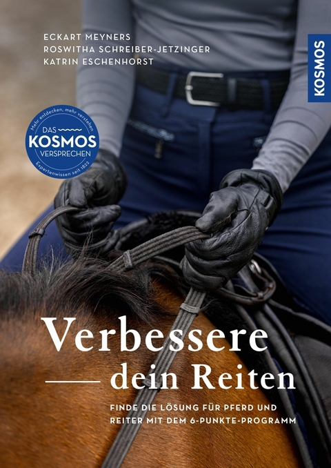 Verbessere dein Reiten - Eckart Meyners, Katrin Eschenhorst, Roswitha Schreiber-Jetzinger