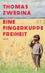 Eine Fingerkuppe Freiheit - Thomas Zwerina