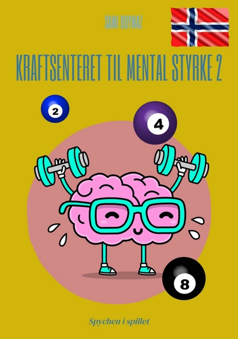 Kraftsenteret til mental styrke 2 - Sami Duymaz