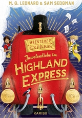 Abenteuer-Express (Band 1) - Juwelendiebe im Highland Express - Maya G. Leonard, Sam Sedgman