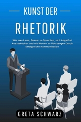 Kunst der Rhetorik - Greta Schwarz