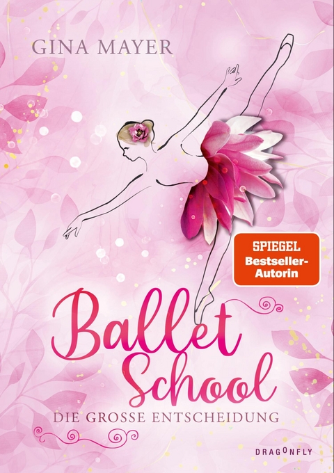 Ballet School - Die große Entscheidung -  Gina Mayer