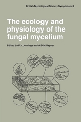 The Ecology and Physiology of the Fungal Mycelium - Jennings, D. H.; Rayner, A. D. M.