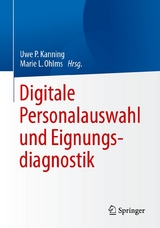 Digitale Personalauswahl und Eignungsdiagnostik - 