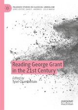 Reading George Grant in the 21st Century - 