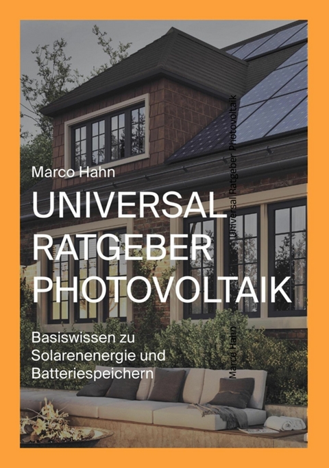 Universal Ratgeber Photovoltaik - Marco Hahn