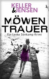 Möwentrauer - Stina Jensen, Ivonne Keller