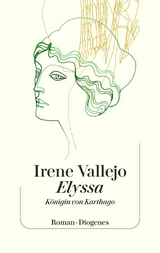 Elyssa, Königin von Karthago -  Irene Vallejo