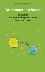 Das Moooondschaaaaf - Renier-Fréduman Mundil