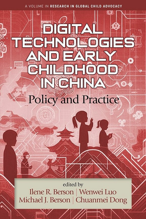 Digital Technologies and Early Childhood in China - 