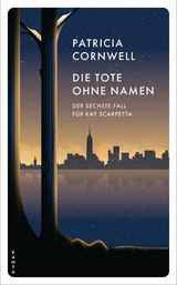 Die Tote ohne Namen -  Patricia Cornwell