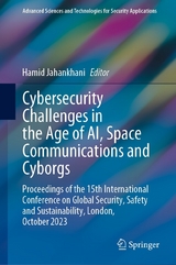 Cybersecurity Challenges in the Age of AI, Space Communications and Cyborgs - 