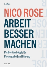 Arbeit besser machen -  Nico Rose