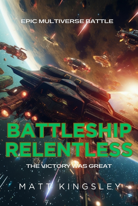 Battleship Relentless -  Matt Kingsley