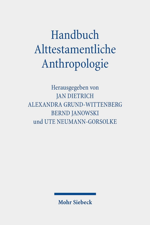 Handbuch Alttestamentliche Anthropologie - 