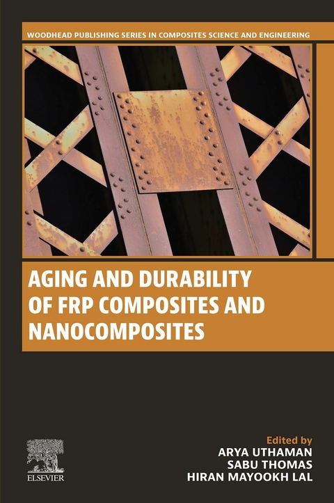 Aging and Durability of FRP Composites and Nanocomposites - 