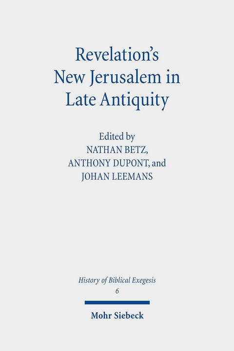 Revelation's New Jerusalem in Late Antiquity - 