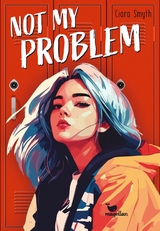 Not My Problem - Ciara Smyth