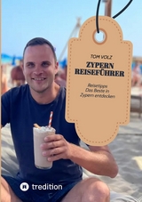 Zypern Reiseführer - Tom Volz