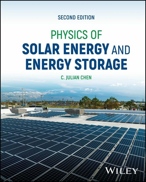 Physics of Solar Energy and Energy Storage - C. Julian Chen