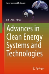 Advances in Clean Energy Systems and Technologies - 