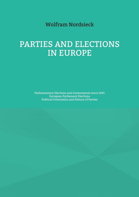 Parties and Elections in Europe -  Wolfram Nordsieck