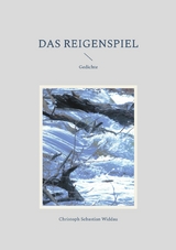 Das Reigenspiel - Christoph Sebastian Widdau