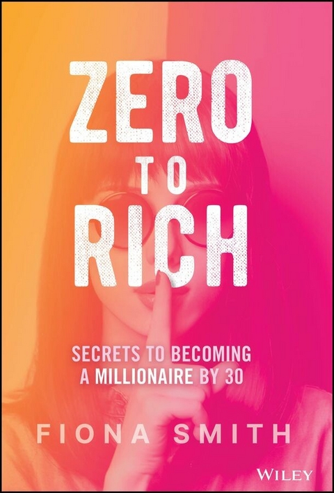 Zero to Rich -  Fiona Smith